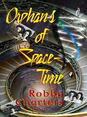 cover image of Orphans of Space-Time